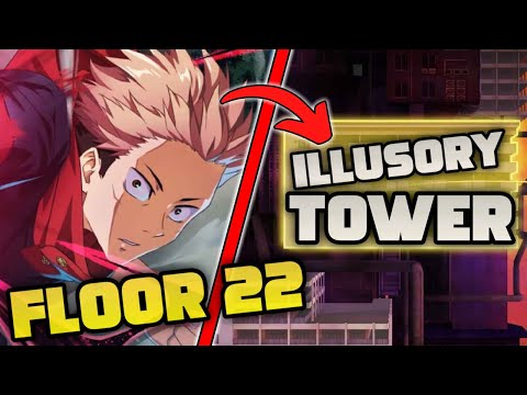 ILLUSORY TOWER FLOOR 22 GUIDE! | JJK: Phantom Parade