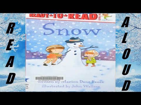 Read Aloud: Snow by Marion Dane Bauer