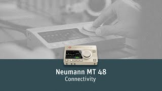 The Neumann MT 48 (Pt. 2/5) –  Connectivity