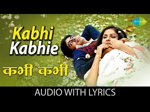 Kabhi Kabhi Lyrical | कभी कभी | Mukesh | Lata Mangeshkar | Amitabh Bachchan | Rakhee | 70s Best Song