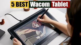 Best Wacom Tablets of 2024 [Updated]