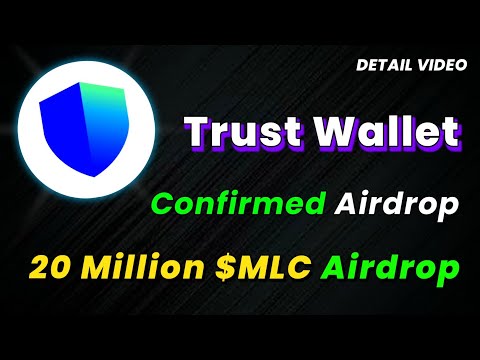 🪂Earn $MLC Tokens | TRUST WALLET x MyLovelyPlanet NEW CONFIRMED AIRDROP | No Investment Airdrop 2024