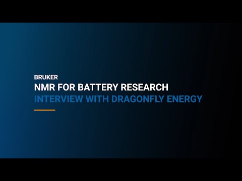 Bruker BioSpin NMR For Battery Research - Interview with Dragonfly Energy