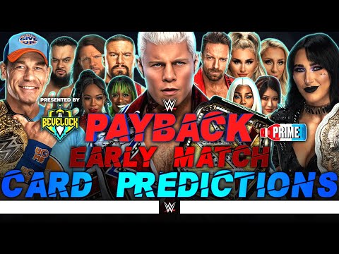 WWE Payback 2025 - Match Card Predictions | Bevelock