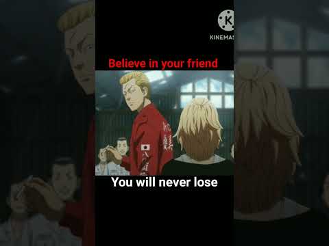 Believe your friend you will never lose(Tokyo revengers)#tokyorevengersviral#tokyorevengersmangaedit