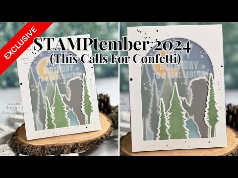 STAMPTEMBER 2024 | THIS CALLS FOR CONFETTI