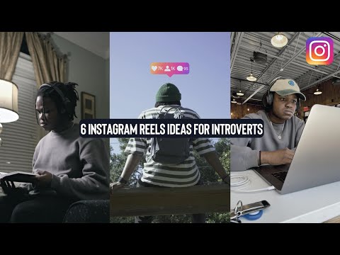 6 Easy Instagram Reels Ideas For Introverts