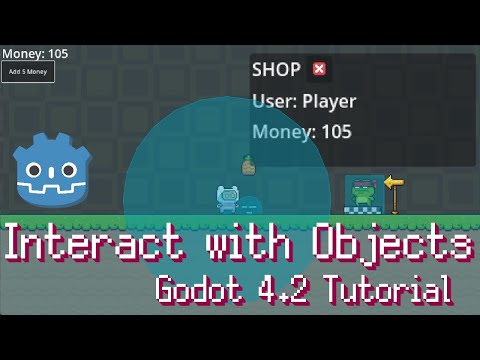 Player Interact with Objects & Resource Signal Bus Tutorial - Godot 4.2