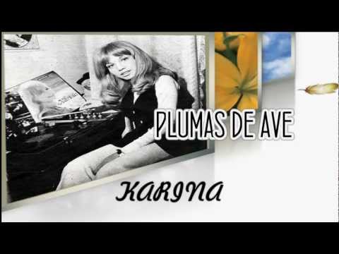 KARINA - (Maribel Llaudes) - PLUMAS DE AVE - 1970