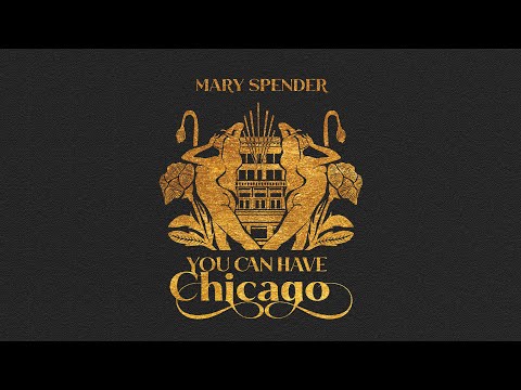 You Can Have Chicago (Official Audio) | Mary Spender