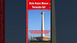 Baru Tahu, Nama Monas Dahulu #barutahu