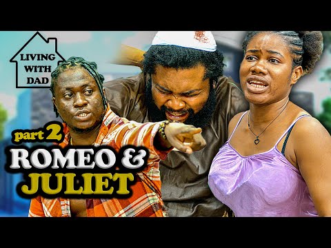 ROMEO AND JULIET (PT 2) | LIVING WITH DAD | Mark Angel Comedy