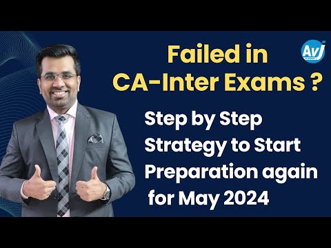 Steps to overcome failure | How to prepare for CA Inter | May 24 exams