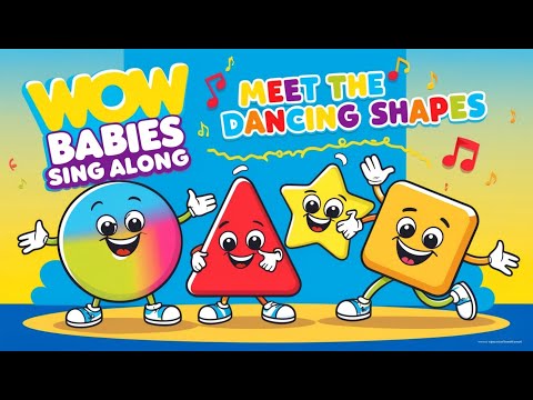 Meet the Dancing Shapes| Circle Triangle Star and Square|| Wow Babies Sing Along|#kidssongs