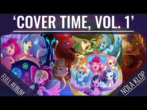 Nola Klop - Cover Time, Vol. 1 (Full Album Lyric Video) (Covers from My Little Pony: The Movie)