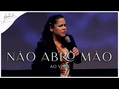 Cassiane | Não Abro Mão (Ao Vivo)