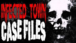 "Infected Town Case Files" [COMPLETE] | CreepyPasta Storytime