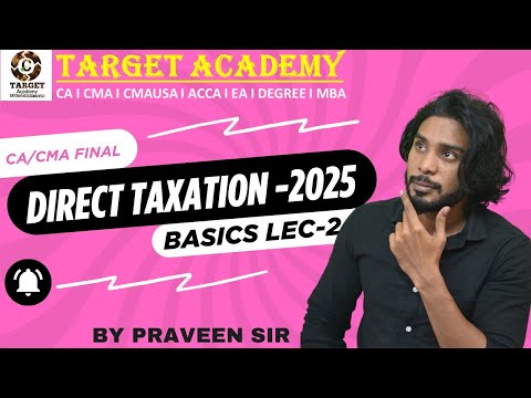 CA/CMA FINAL DT LEADER BATCH 2025 BASICS LEC-2 #ca #cma #cafinal #cmafinals #tax #exam #catax #icmai