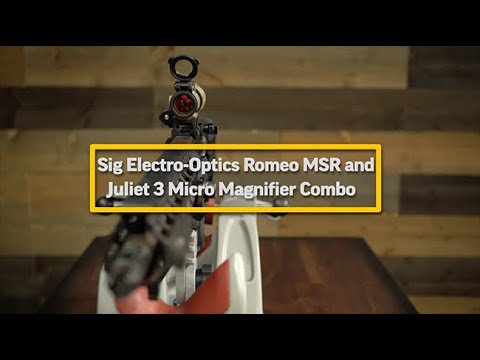 Sig Electro-Optics Romeo MSR and Juliet3 Micro Combo Review