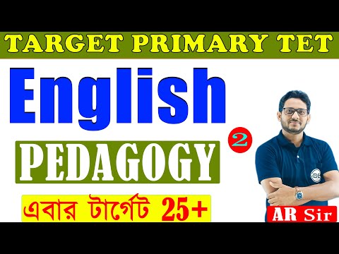 English Pedagogy for WB Primary TET | Class 02 | English Pedagogy in Bengali | WBTET 2023