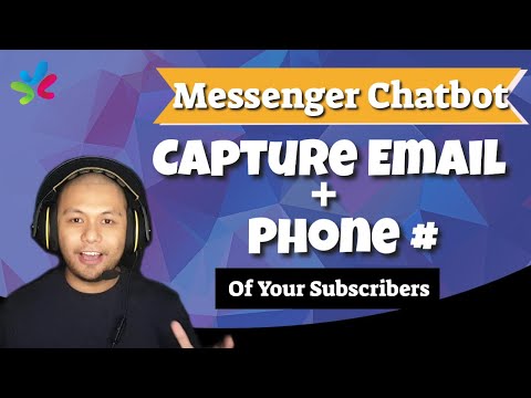 How To Capture Emails and Phone Numbers Using Messenger Chatbot