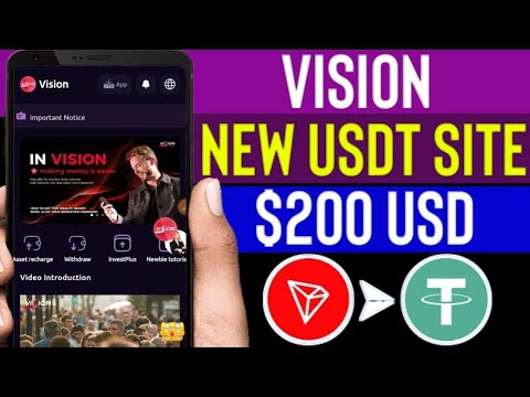 VISION Usdt Earning Site Today | New Usdt Mining App | Usdt Investment Site In 2024|Earn Usdt