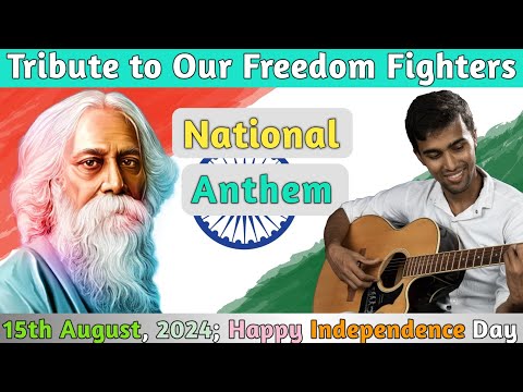 National Anthem on Guitar ll Happy Independence Day 2024 ll Jana Gana Mana by Rabindranath Tagore