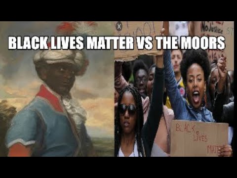 Black Lives Matter vs The Moors