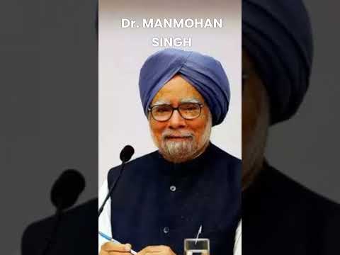 Dr. MANMOHAN SINGH