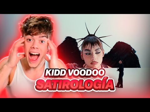 REACCIÓN A Kidd Voodoo - Satirología (Video Oficial)