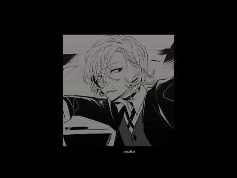 chuuya nakahara’s playlist pt.5 exciting