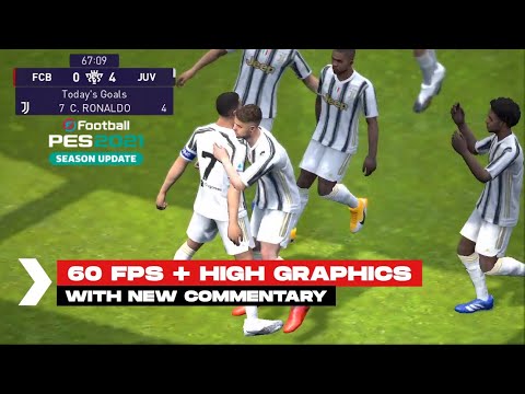 HIGH GRAPHICS🔥+ 60 FPS GAMEPLAY PES 2021 MOBILE