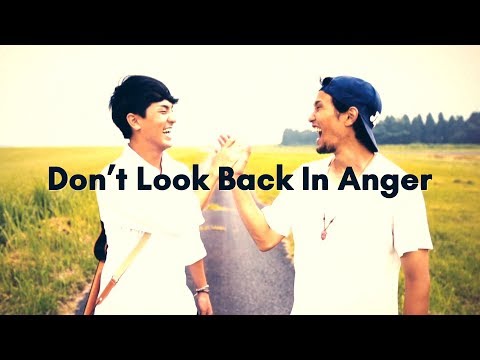 Don't look back in anger - oasis cover by KAIKI & 山下歩