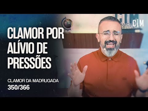 CLAMOR POR ALÍVIO DE PRESSÕES | CM