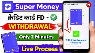 Super Money Credit card FD Withdrawal | How to Withdrawal Fd From Super Money App