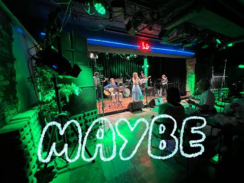 20230610  Maybe  （江古田Buddy Joint Live 9）