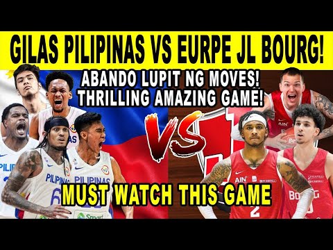 GILAS PILIPINAS vs BOURG - Shocking Thrilling Game! FIBA Qualifiers 2k24