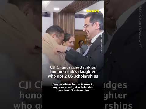 CJI Chandrachud judges honour cook's daughter who got 2 US scholarships.