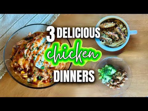 3 Delicious Chicken Dinners | Chicken Recipe Ideas | Whats for Dinner | MEL COOP