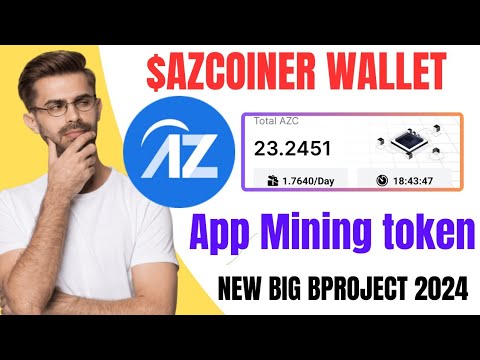 AZC Wallet | Mining AZC Token Coingecko Listed I Online income bd 2024 | Earn money online in 2024!