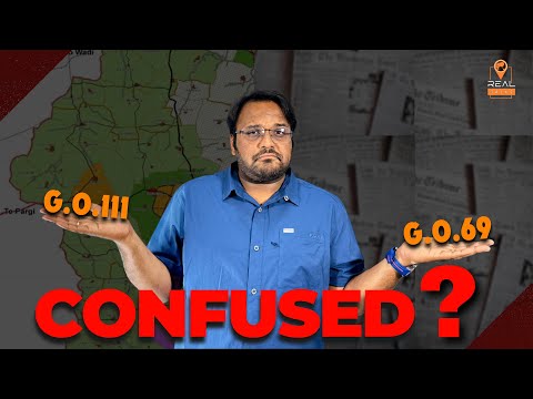 The Weird Story Behind 111 G.O Area & G.O 69 Investor's real estate confusion - Real Talks Hyderabad