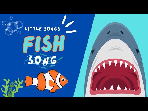 Fish Song | Fish have fins and gills