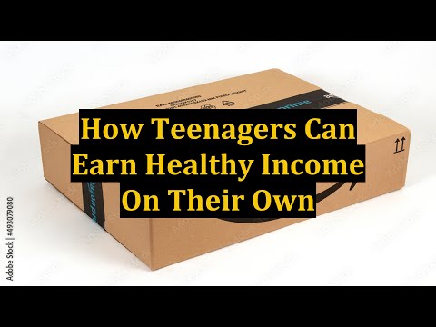 How Teenagers Can Earn Healthy Income On Their Own