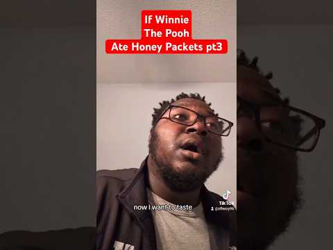 If Pooh Ate Honey Packets pt3  #comedy #skit #foryou  #honey #disney #horror #freaky #savage #animal