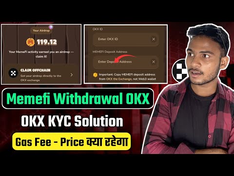 MemeFi Withdrawal on OKX Solution || Memefi Gas Fee Scam || Memefi Listing Price prediction By Arun