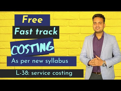 Ca Inter Costing Fastrack Batch for May 2024 Attempt| Lecture 38| Service Costing