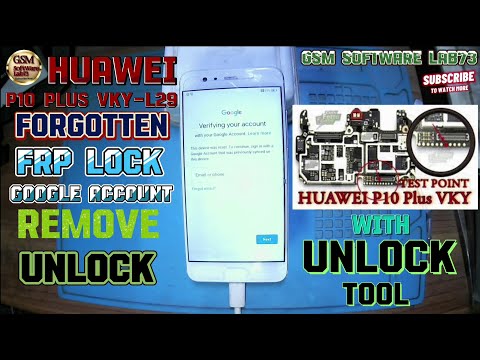 Huawei P10 PLUS VKY-L29 FRP UNLOCK TOOl|Huawei  FRP Remove by using test point  USB COM 1.0 method