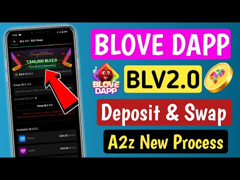 Blove Dapp BLV2.0 Deposit & Swaping All New Updates ! Blove dapp wallet create & Swap blv 2.0