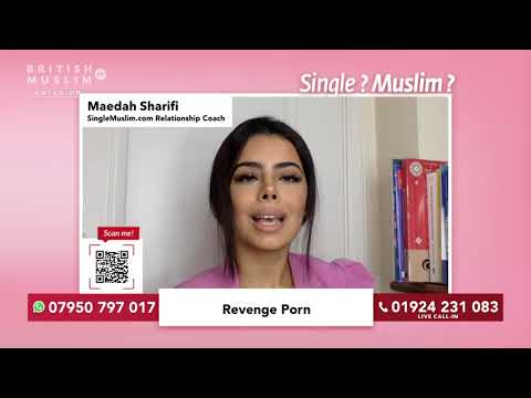 ❌ Revenge Porn in the Muslim Community 😲 Single Muslim LIVE - Episode 29