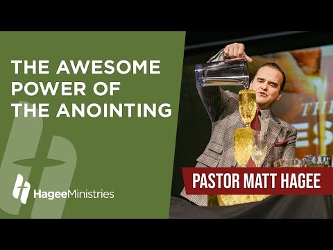 Pastor Matt Hagee - "The Awesome Power of the Anointing"